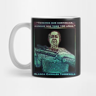 Blanca Canales Torresola Mug